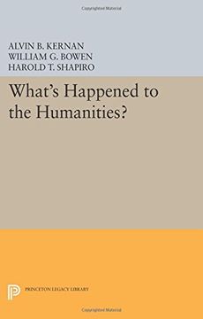 portada What's Happened to the Humanities? (Princeton Legacy Library)