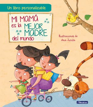 portada Mi mamá es la mejor madre del mundo. Edición interactiva (in Spanish)