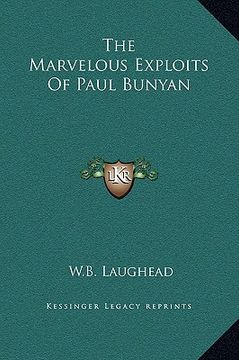 portada the marvelous exploits of paul bunyan (en Inglés)