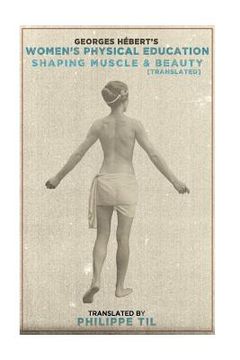 portada Women's Physical Education: Shaping Muscle & Beauty (in English)