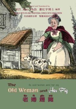 portada The Old Woman and Her Pig (Traditional Chinese): 09 Hanyu Pinyin with IPA Paperback B&w
