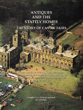 portada antiques and the stately homes: the story of castle fairs (en Inglés)