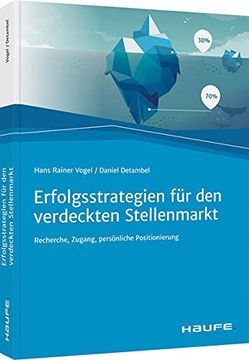 portada Erfolgsstrategien für den Verdeckten Stellenmarkt: Recherche, Zugang, Persönliche Positionierung (Haufe Fachbuch) (in German)