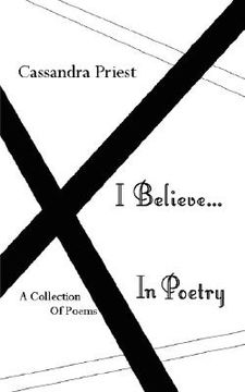 i believe...in poetry