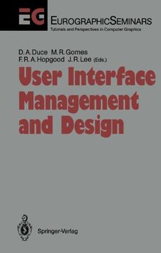 portada user interface management and design: proceedings of the workshop on user interface management systems and environments lisbon, portugal, june 4 6, 19 (en Inglés)