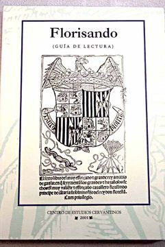 portada Florisando de Ruy Páez de Ribera: (Salamanca, Juan de Porras, 1510) : guía de lectura