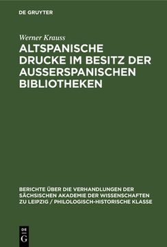 portada Altspanische Drucke Im Besitz Der Ausserspanischen Bibliotheken (en Alemán)