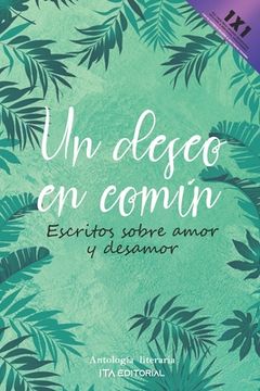 portada Un deseo en común: Escritos sobre amor y desamor (in Spanish)