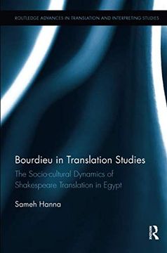 portada Bourdieu in Translation Studies: The Socio-Cultural Dynamics of Shakespeare Translation in Egypt (en Inglés)