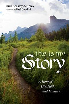 portada This is my Story: A Story of Life, Faith, and Ministry (en Inglés)