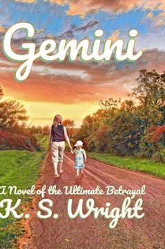 portada Gemini: A Novel of the Ultimate Betrayal (en Inglés)