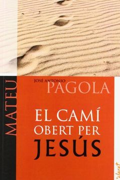 portada El Camí Obert per Jesús. Mateu (in Spanish)