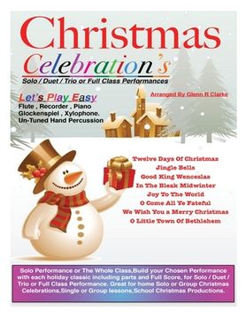 portada Christmas Celebrations: For Flute, Piano Keyboard, Recorder, Glockenspiel, Xylophone, Un-Tuned Percussion (in English)