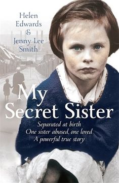 portada My Secret Sister: Jenny Lucas and Helen Edwards' family story