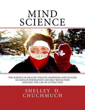 portada Mind Science: The Science of Health, Wealth, Happiness and Success (en Inglés)