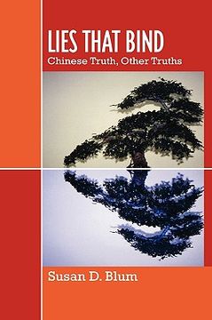 portada lies that bind: chinese truth, other truths (en Inglés)