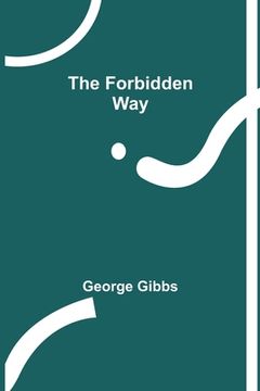 portada The Forbidden Way (en Inglés)