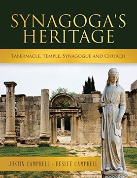 portada Synagoga's Heritage: Tabernacle, Temple, Synagogue and Church (en Inglés)