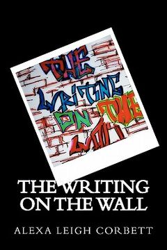 portada the writing on the wall (en Inglés)