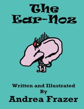 portada The Ear-Noz: An illustrated Read-It-To-Me Book