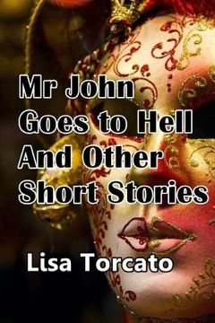 portada Mr John Goes to Hell and Other Short Stories (en Inglés)