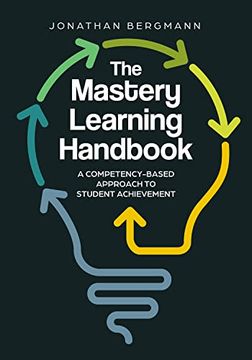 portada The Mastery Learning Handbook: A Competency-Based Approach to Student Achievement 
