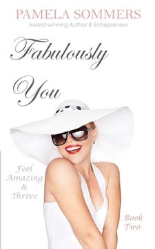 portada Fabulously You: Feel Amazing and Thrive (en Inglés)