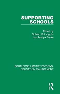 portada Supporting Schools: Advisory Worker's Role (Routledge Library Editions: Education Management) (en Inglés)