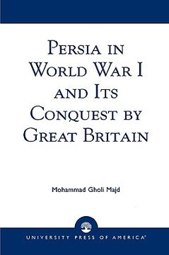 portada persia in world war i and its conquest by great britain