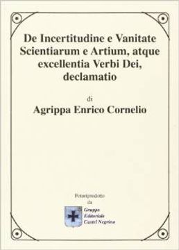 portada De incertitudine e vanitate scientiarum e antium, atque excellentia verbi Dei declamatio (I Mentori)