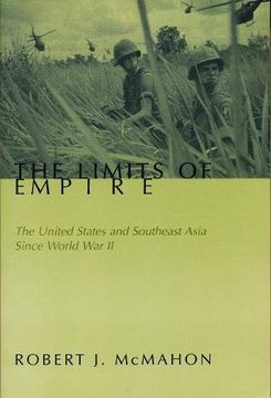 portada The Limits of Empire: The United States and Southeast Asia Since World war ii (en Inglés)