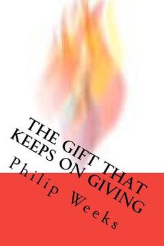 portada the gift that keeps on giving (en Inglés)