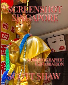 portada Screenshot Singapore: A Photographic Exploration (in English)