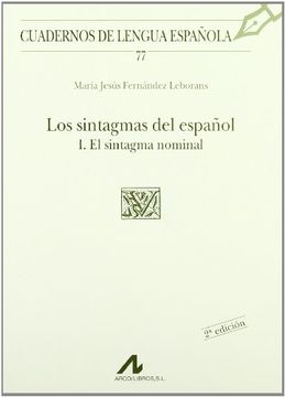 portada Los Sintagmas del Español: I el Sintagma Nominal (u Cuadrado) (in Spanish)
