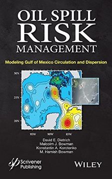 portada Oil Spill Risk Management: Modeling Gulf of Mexico Circulation and Oil Dispersal (en Inglés)