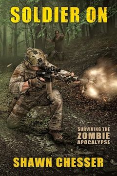 portada Soldier On: Surviving the Zombie Apocalypse (Volume 2) (en Inglés)