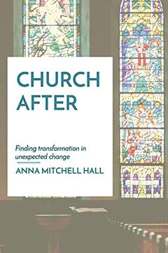 portada Church After: Finding Transformation in Unexpected Change (en Inglés)
