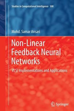portada Non-Linear Feedback Neural Networks: VLSI Implementations and Applications (en Inglés)