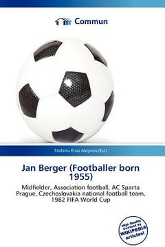 jan berger (footballer born 1955) (en Inglés)