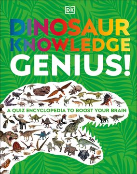 portada Dinosaur Knowledge Genius: A Quiz Encyclopedia to Boost Your Brain (in English)