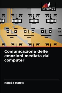 portada Comunicazione delle emozioni mediata dal computer (in Italian)