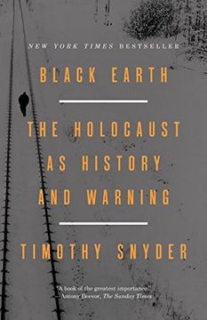 portada Black Earth: The Holocaust as History and Warning (in English)