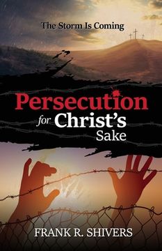 portada Persecution For Christ's Sake (en Inglés)