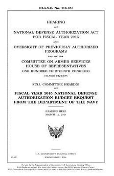 portada Hearing on National Defense Authorization Act for Fiscal Year 2015 and oversight of previously authorized programs before the Committee on Armed Servi (in English)