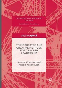 portada Ethnotheatre and Creative Methods for Teacher Leadership (in English)