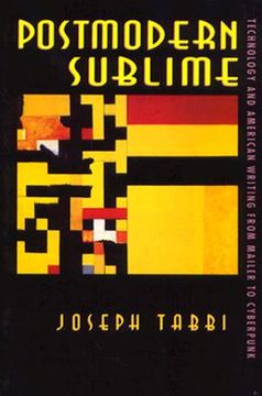 portada Postmodern Sublime: Technology and American Writing From Mailer to Cyberpunk (en Inglés)