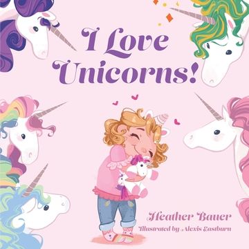 portada I Love Unicorns! (in English)