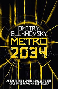 portada Metro 2034: The Novels That Inspired the Bestselling Games (en Inglés)
