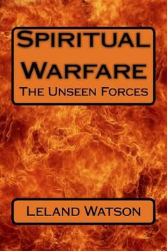 portada Spiritual Warfare: The Unseen Forces (en Inglés)