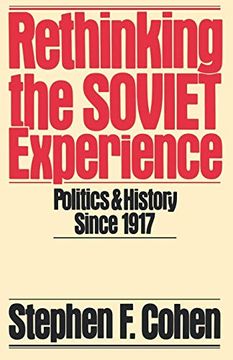 portada Rethinking the Soviet Experience: Politics & History Since 1917 (Galaxy Books) (in English)